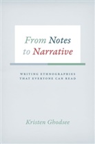 Kristen Ghodsee, Ghodsee Kristen - From Notes to Narrative