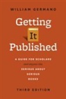 William Germano, William P. Germano - Getting It Published
