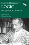 Martin Heidegger, Heidegger Martin, Translated by Thomas Sheehan Martin Heid - Logic