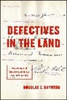 Douglas C. Baynton, Baynton Douglas C. - Defectives in the Land