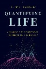 Dmitry A. Kondrashov - Quantifying Life