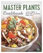 Michele Lastella, Margarita Restrepo, Margarita Lastella Restrepo - Master Plants Cookbook