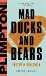 George Plimpton, George/ Wolfe Plimpton - Mad Ducks and Bears