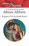 Melanie Milburne - Engaged to Her Ravensdale Enemy