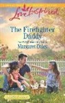 Margaret Daley - The Firefighter Daddy