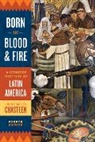 John Charles Chasteen - Born in Blood and Fire 8211 a Concis