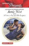 Annie West - A Vow to Secure His Legacy
