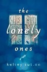 Kelsey Sutton - The Lonely Ones