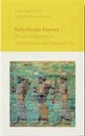 Dezhamkhooy Maryam, Maryam Dezhampkhooy, Leila Papoli Yazdi, Leila Dezhamkhooy Papoli Yazdi, Papoli Yazdi Leila, Leila Papoli-Yazdi... - Early Persian Empires