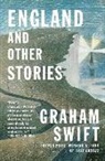 Graham Swift - England and Other Stories