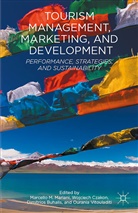 Marcello M. Czakon Mariani, Dimitrio Buhalis, Dimitrios Buhalis, Wojciech Czakon, Wojciech Czakon et al, Marcello M. Mariani... - Tourism Management, Marketing, and Development