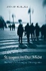 David Miller - Strangers in Our Midst