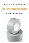 Angus Fletcher, Fletcher Angus - Topological Imagination