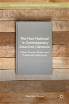 Dalia M A Gomaa, Dalia M. A. Gomaa, Dalia M.A. Gomaa - Non-National in Contemporary American Literature