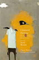 David Herman, Davi Herman, David Herman - Creatural Fictions
