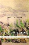 Charles Taylor, Charlesa Taylor - Language Animal