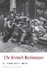 Olivier Wieviorka, Wieviorka Olivier - The French Resistance