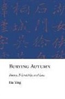 Ying Hu - Burying Autumn 8211 Poetry Friendsh