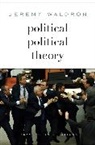 Jeremy Waldron, Waldron Jeremy - Political Political Theory