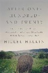 Hillel Halkin, Halkin Hillel - After One-Hundred-And-Twenty