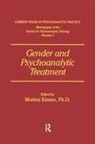 Morton Kissen, Morton Kissen, Kissen Morton - Gender and Psychoanalytic Treatment