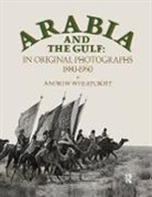 Wheatcroft, Wheatcroft, Andrew Wheatcroft - Arabia & the Gulf