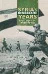 Kevin W. Martin, Martin Kevin W - Syria''s Democratic Years