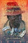Richard Werbner, Werbner Richard - Divination''s Grasp