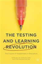 Edmund Gordon, Edmund W Gordon, Edmund W. Gordon, Edmund W. Rajagopalan Gordon, Kavith Rajagopalan, Kavitha Rajagopalan - Testing and Learning Revolution