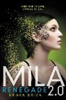 Debra Driza - MILA 2.0: Renegade