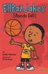 Brian Biggs, Sally Warner, Sally/ Biggs Warner, Brian Biggs - EllRay Jakes Stands Tall