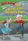 David A. Kelly, David A Kelly, David A. Kelly, Mark Meyers, Mark Meyers - Ballpark Mysteries #12: The Rangers Rustlers