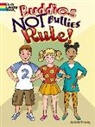 Andree Tracey, Andrée Tracey - Buddies Not Bullies Rule!