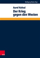 Aurel Kolnai, Wolfgan Bialas, Wolfgang Bialas - Der Krieg gegen den Westen