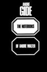 Andre Gide - The Notebooks of Andre Walter
