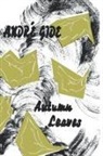 Andre Gide - Autumn Leaves