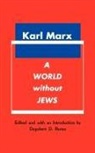 Karl Marx - A World Without Jews