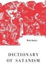 Wade Baskin - Dictionary of Satanism