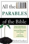 Herbert Lockyer - All the Parables of the Bible