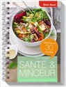 Betty Bossi - Santé et minceur: recettes en 30 minutes