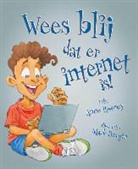 Anne Rooney, Anne Rooney Rooney, Mark Bergin - Wees blij dat er internet is!