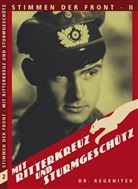 Alfred Regeniter, Alfred Regeniter - Mit Ritterkreuz und Sturmgeschütz
