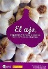 Heliodoro Catalán Mogorrón, Herminio Tribaldos Campos, Joaquín Tribaldos Campos - El ajo : maquinaria y técnicas de cultivo, desde el punto de vista del agricultor