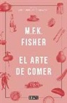 M. F. K. Fisher - El arte de comer