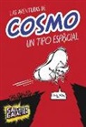 Max Brallier, Rachel Maguire - Las aventuras de Cosmo, un tipo espacial