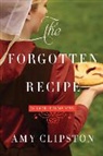 Amy Clipston - The Forgotten Recipe