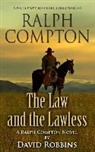 David Robbins - Ralph Compton the Law and the Lawless