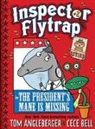 Tom Angleberger, Angleberger Tom, Cece Bell, Bell Cece - Inspector Flytrap in The President's Mane Is Missing