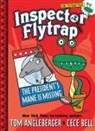Tom Angleberger, Angleberger Tom, Cece Bell, Bell Cece - Inspector Flytrap in The President's Mane Is Missing