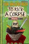 Tom Angleberger, Angleberger Tom - To Kick a Corpse